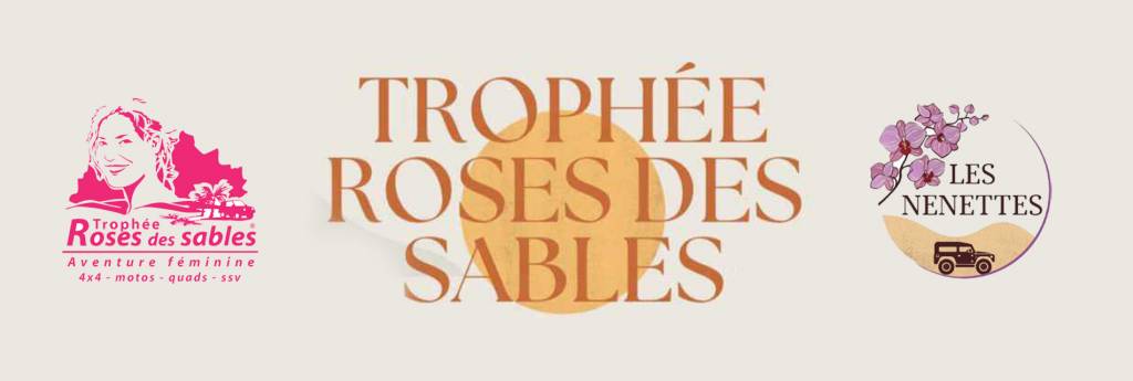 trophée Roses des sables 2024 les nenettes