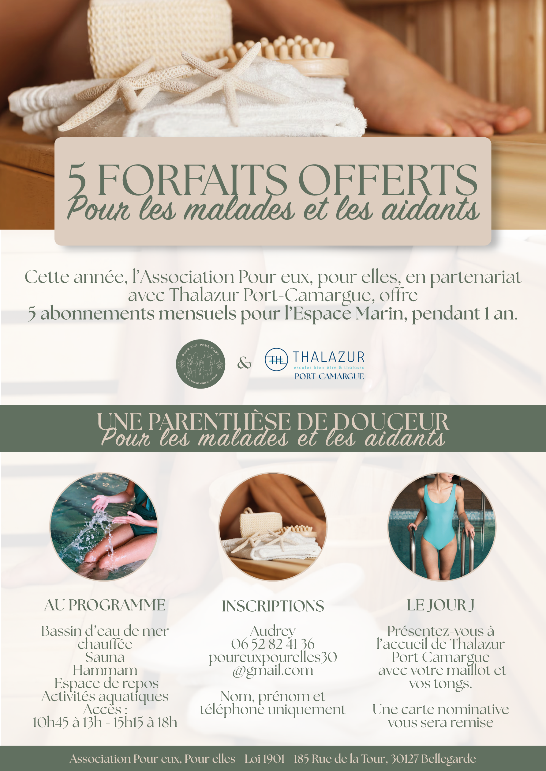 Suite au partenariat avec Thalazur Port-Camargue, nous offrons 5 forfaits mensuels à l'espace marins pour les malades et aidants.